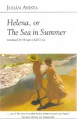 Helena, or the Sea in Summer - Julian Ayesta - 9781903517598