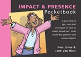 Impact & Presence Pocketbook - Pam Jones ; Jane Van Hool ; Phil Hailstone - 9781903776186