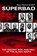 Superbad, Griffin, Sean Patrick - Paperback - 9781903854426