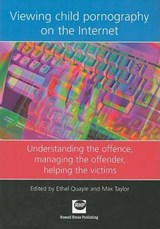 Viewing Child Pornography on the Internet - QUAYLE, Ethel; Taylor, Max - 9781903855690