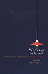 Who's Left in Israel? - LEON,  Dan - 9781903900567