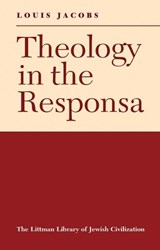 Theology in the Responsa - Louis Jacobs - 9781904113270