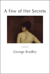 Few of Her Secrets - George Bradley - 9781904130420