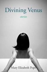 Divining Venus - Mary Elizabeth Pope - 9781904130550