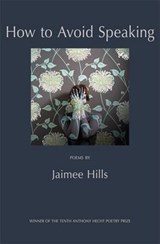 How to Avoid Speaking - Jaimee Hills - 9781904130840