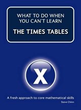 What to Do When You Can't Do the Times Tables - CHINN,  Steve - 9781904160953