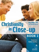 Christianity in Close-Up Book 2: The Christian Church - Wendy B. Faris ; Heather Hamilton - 9781904242765