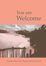 You are Welcome - Pam Allen ; Ben Harper ; Jay Rowell - 9781904315339