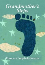 Grandmother's Steps - CAMPBELL-PRESTON,  Frances - 9781904349853