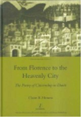 From Florence to the Heavenly City - ClaireE. Honess - 9781904350712