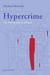 Hypercrime - MICHAEL (LONDON METROPOLITAN UNIVERSITY,  UK) McGuire - 9781904385530