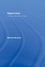 Hypercrime - MICHAEL (LONDON METROPOLITAN UNIVERSITY,  UK) McGuire - 9781904385936
