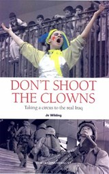 Wilding, J: Don't Shoot The Clowns - WILDING,  Jo - 9781904456483