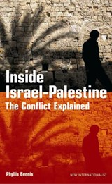 Inside Israel-Palestine - BENNIS,  Phyllis - 9781904456742