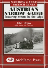 Austrian Narrow Gauge - John Organ - 9781904474043