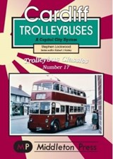 Cardiff Trolleybuses - Stephen Lockwood - 9781904474647
