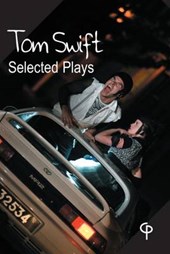 Selected Plays by Tom Swift