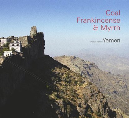 Coal, Frankincense and Myrrh, SMITH,  Tim - Gebonden - 9781904587651