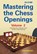 Mastering the Chess Openings, John Watson - Paperback - 9781904600695