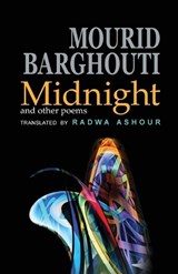 Midnight and Other Poems - Mourid Barghouti - 9781904614685