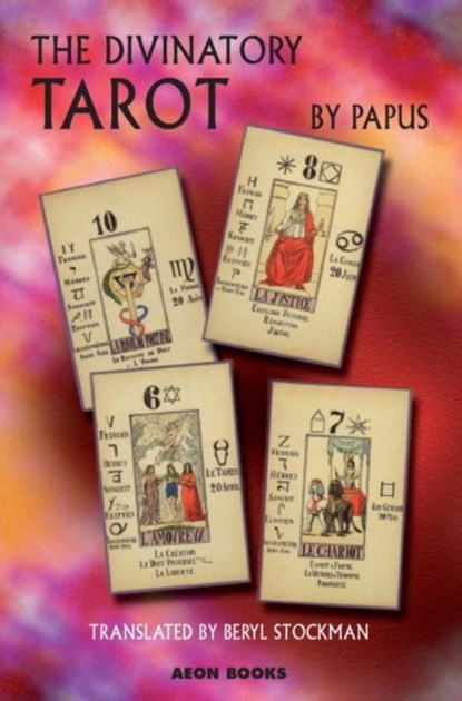 The Divinatory Tarot, Papus - Paperback - 9781904658054