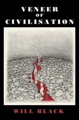 Veneer Of Civilisation - Will Black - 9781904684725