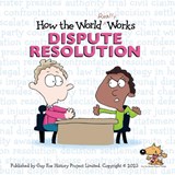 How the World REALLY Works: Dispute Resolution - Guy Fox - 9781904711438