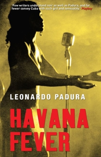 Havana Fever, Peter Bush ; Leonard Padura - Paperback - 9781904738367
