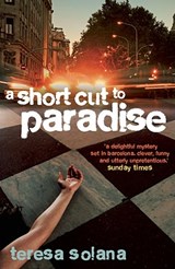 A Shortcut to Paradise - SOLANA,  Teresa - 9781904738558