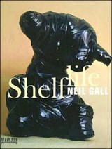 Shelf Life: Neil Gall - Simon Groom ; Johanna Malt ; Charles Darwent - 9781904772736