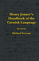 Henry Jenner's Handbook of the Cornish Language - Henry Jenner - 9781904808374