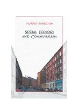 Social Ecology And Communalism - BOOKCHIN,  Murray - 9781904859499