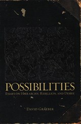 Possibilities - David Graeber - 9781904859666