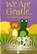 We Are Gentle, Donna Luck - Paperback - 9781904866114