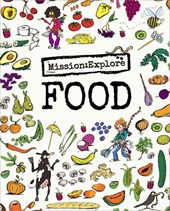 Mission: Explore Food