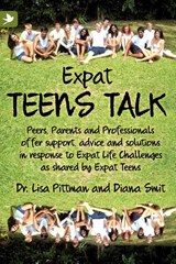 Expat Teens Talk - PITTMAN,  Lisa, Dr ; Smit, Diana - 9781904881537