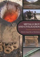Metallurgy and Civilisation -  - 9781904982494
