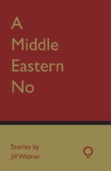A Middle Eastern No - Jill Widner - 9781905002689
