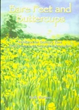 Bare Feet and Buttercups - Ruth Burgess - 9781905010509