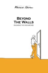 Beyond The Walls - Marcia Neveu - 9781905028832