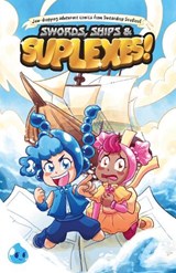 Swords, Ships & Suplexes! - Rebecca Burgess ; Sonia Leong ; Morag Lewis ; Ruth Keattch ; En Gingerboom ; Selina Dean - 9781905038664