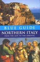 Blue Guide Northern Italy - Paul Blanchard - 9781905131013