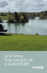 The Hands of a Gardener - Sarah Salway - 9781905208586