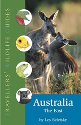 Traveller's Wildlife Guide: Australia; East - BELETSKY,  Les - 9781905214211