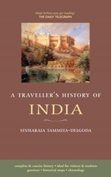 A Traveller's History of India - SinhaRaja Tammita-Delgoda - 9781905214532