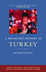 Traveller's History of Turkey - Richard Stoneman - 9781905214662
