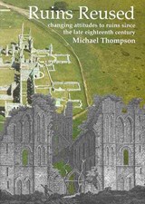 Ruins Reused - Michael Thompson - 9781905223046