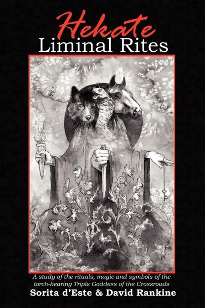 Hekate Liminal Rites, Sorita D'Este ; David Rankine - Paperback - 9781905297238
