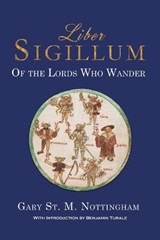 Liber Sigillum - Gary St Michael Nottingham - 9781905297955