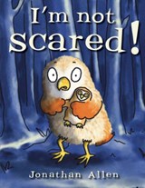 I'm Not Scared! - Jonathan Allen - 9781905417285